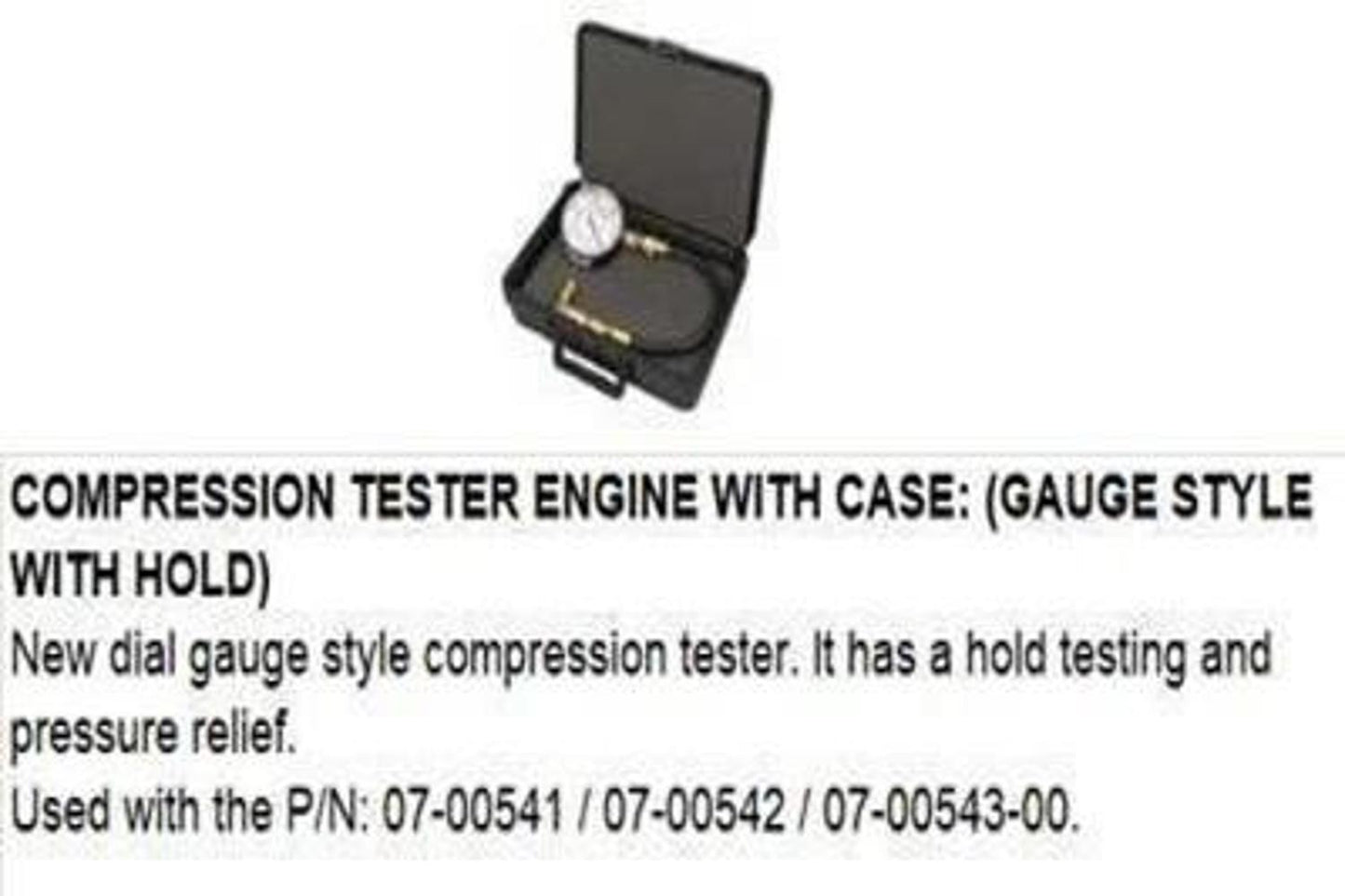 07-00544-00-COMPRESSION TESTER ENGINE WITH CASE (GAUGE STYLE WITH HOLD)(TL)